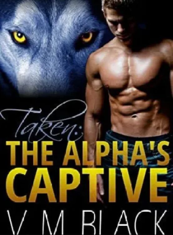 Taken: The Alpha’s Captive BBW/Werewolf Paranormal Romance #1