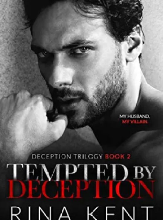 Tempted by Deception: A Dark Marriage Mafia Romance (Deception Trilogy Book 2)