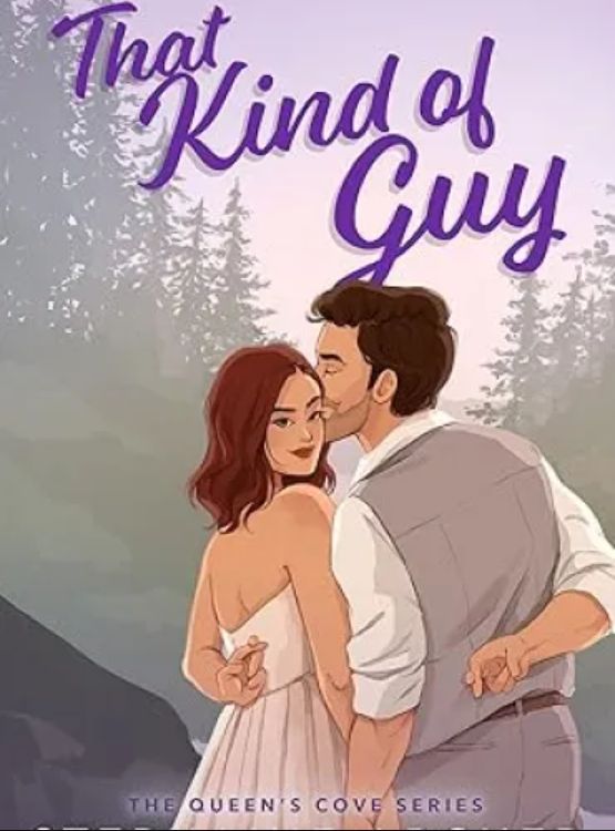 That Kind of Guy: A Spicy Small Town Fake Dating Romance (The Queen’s Cove Series Book 1)