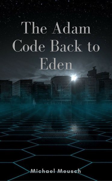 The Adam Code Back to Eden