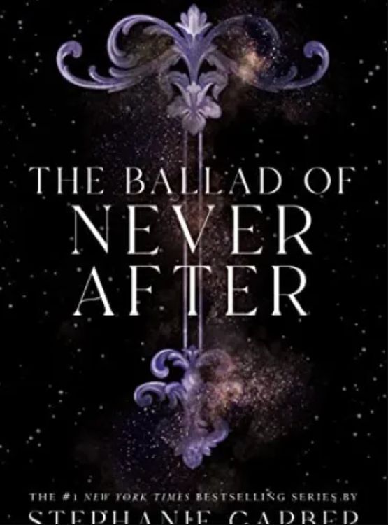 The Ballad of Never After (Once Upon a Broken Heart Book 2)