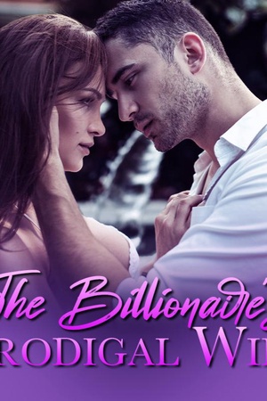 The Billionaire’s Prodigal Wife (Mackenna and Alessandro)