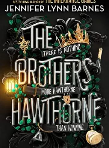 The Brothers Hawthorne (The Inheritance Games Book 4)