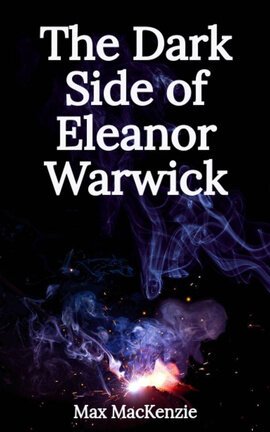 The Dark Side of Eleanor Warwick