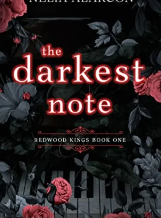 The Darkest Note: Dark High School Bully Romance (Redwood Kings Book 1)