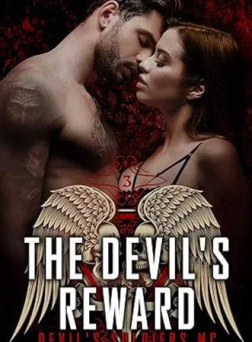 The Devil’s Reward: An Opposites Attract Romance (The Devil’s Soldiers)