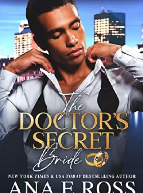 The Doctor’s Secret Bride (Billionaire Brides of Granite Falls Book 1)