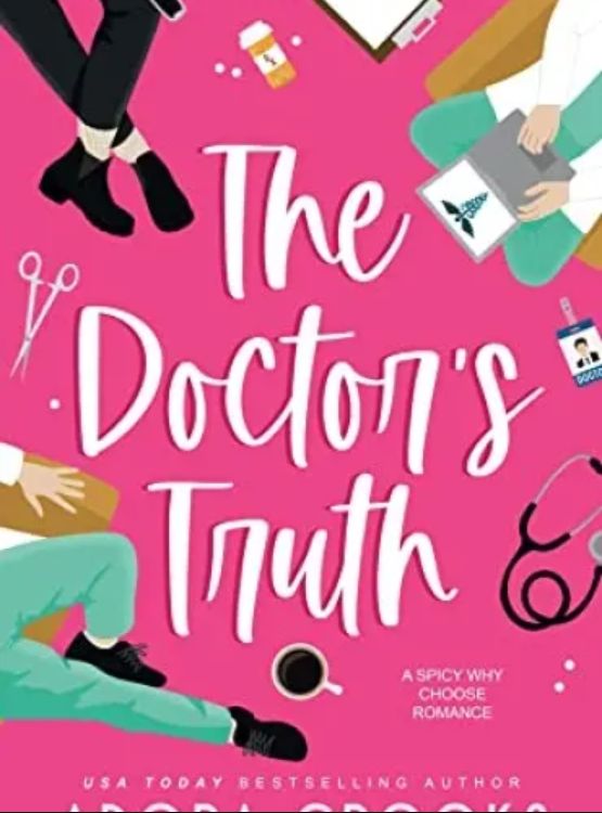 The Doctor’s Truth: A MMF Ménage Secret Baby Romance (The Truth or Dare Series Book 2)