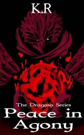 The Dragoso Series 3: Peace in Agony