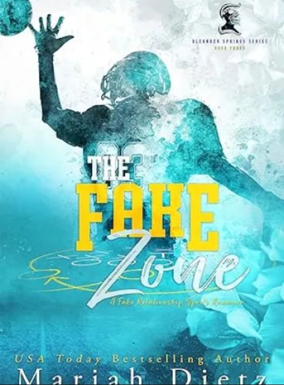 The Fake Zone: A Fake Dating Sports Romance (Oleander Springs Series Book 3)