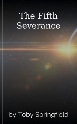 The Fifth Severance