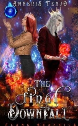 The Final Downfall [Inter-Universal Protectors Series: Book 2]