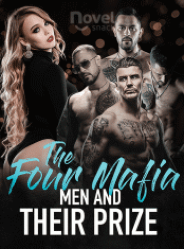The Four Mafia Men and Their Prize by M C Novel