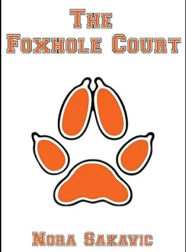 The Foxhole Court (All for the Game Book 1)