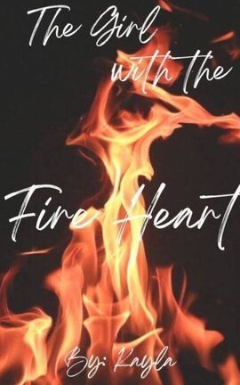 The Girl with the Fire Heart