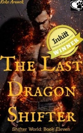The Last Dragon Shifter (Shifter World - Book Eleven) (Series of 13 Short Stories)