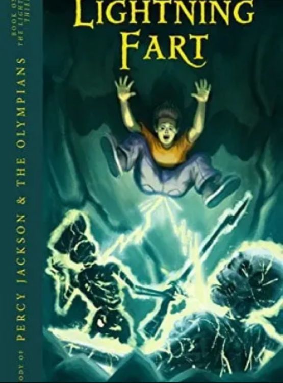 The Lightning Fart: A Parody of The Lightning Thief (Percy Jackson & the Olympians, Book 1)