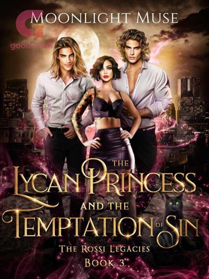 The Lycan Princess and the Temptation of Sin