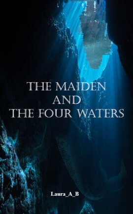 The Maiden and The Four Waters