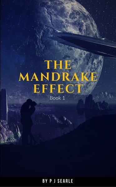 The Mandrake Effect– ONE– by P J Searle