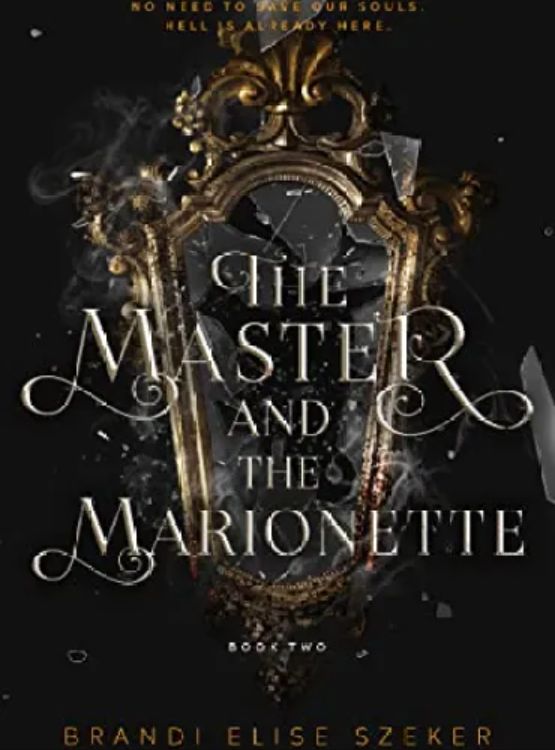 The Master and The Marionette (The Pawn and The Puppet series Book 2)