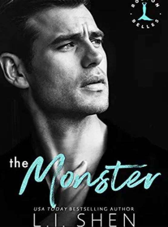 The Monster: A Mafia Romance (Boston Belles Book 3)