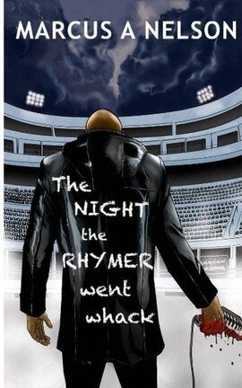 The night the Rhymer went whack