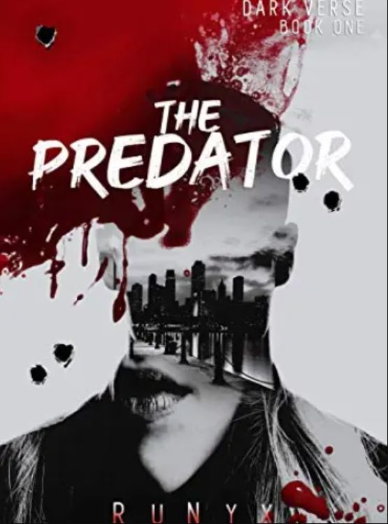The Predator: An Enemies to Lovers Dark Romance (Dark Verse Book 1)