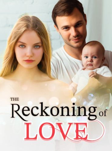 The Reckoning of Love ( Sophia Yancey )
