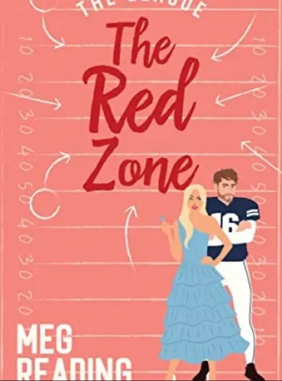 The Red Zone: An Enemies with Benefits Sports Romance (The League Book 2)