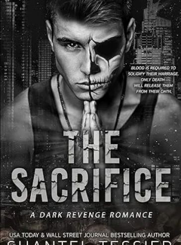 The Sacrifice: A Dark Revenge Romance