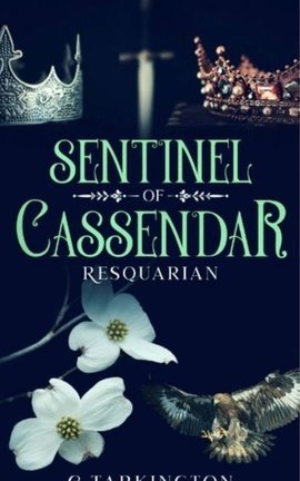 The Sentinel of Cassendar: Resquarian
