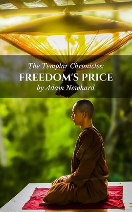 The Templar Chronicles: Freedom's Price