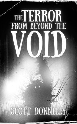 The Terror From Beyond the Void