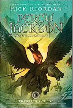 The Titan’s Curse (Percy Jackson and the Olympians, Book 3)