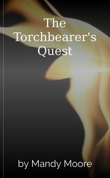 The Torchbearer's Quest