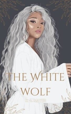 The White Wolf ||A Paranormal Romance Novel||