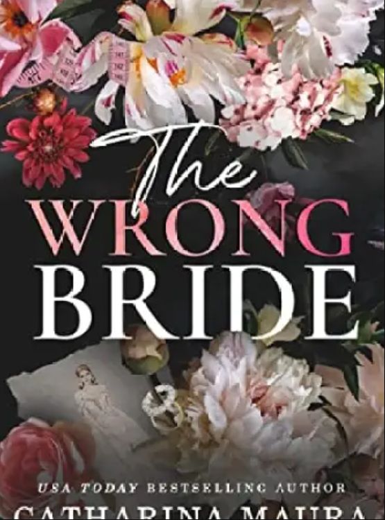 The Wrong Bride: Ares and Raven’s Story (The Windsors)