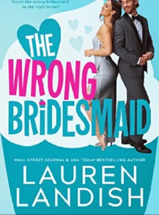 The Wrong Bridesmaid