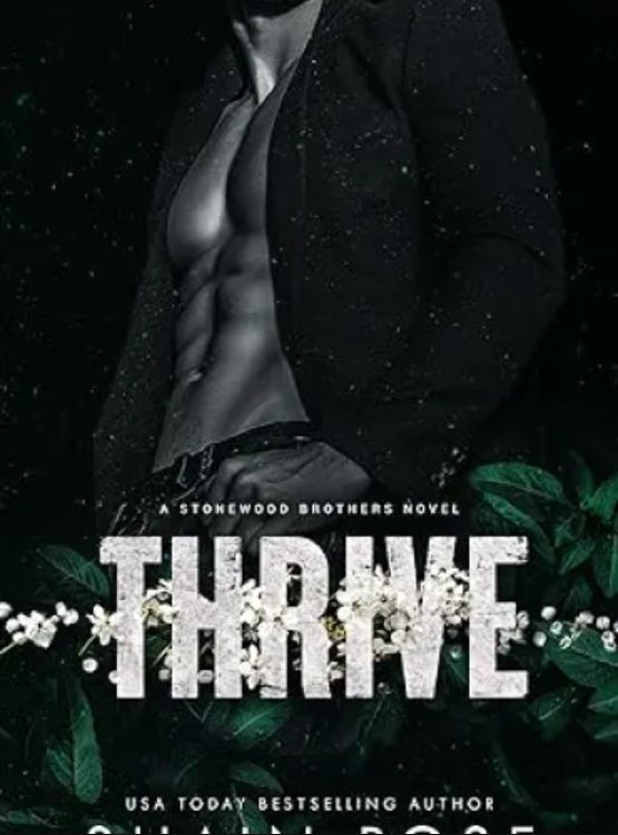 Thrive: A Friends-to-Lovers Standalone Romance (Stonewood Billionaire Brothers Series)
