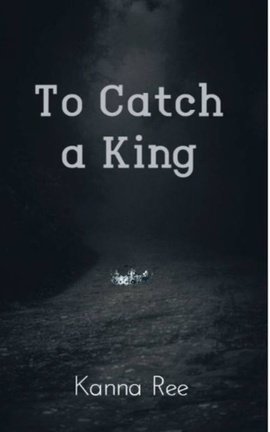 To Catch a King