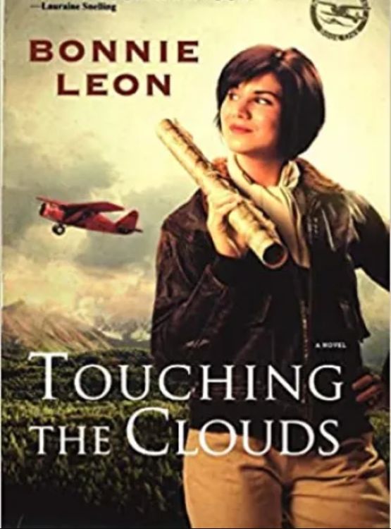 Touching the Clouds: A Novel (Alaskan Skies Book #1)