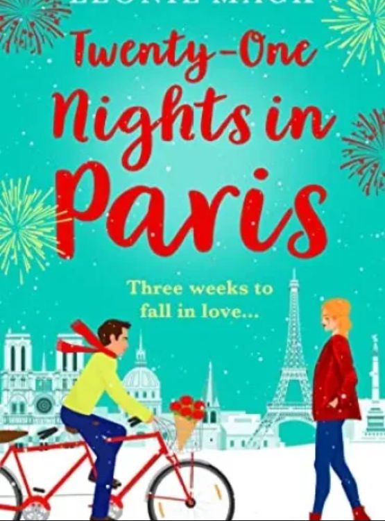 Twenty-One Nights in Paris: Escape to Paris with a BRAND NEW feel-good romance