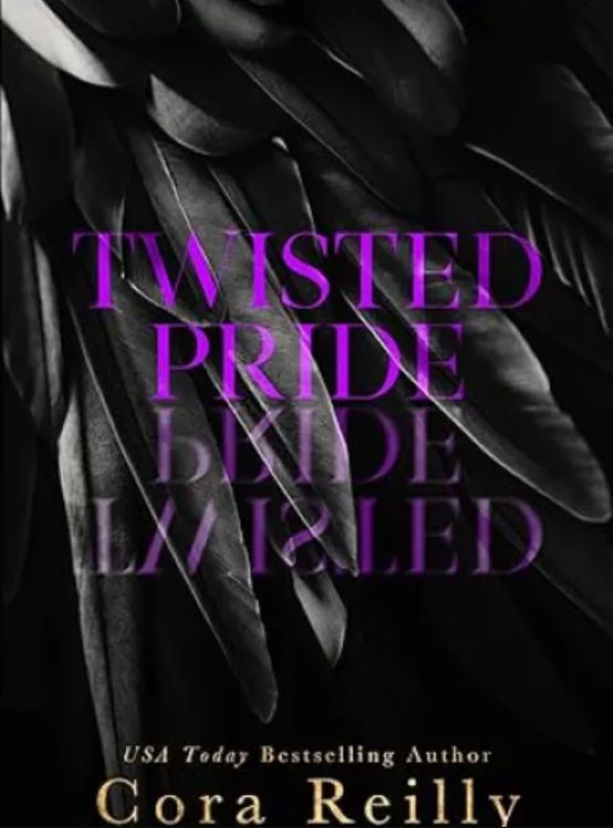 Twisted Pride: A Dark Mafia Romance (The Camorra Chronicles Book 3)