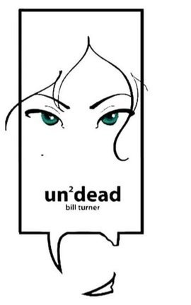 Un2Dead (Book One of the Un2Series)