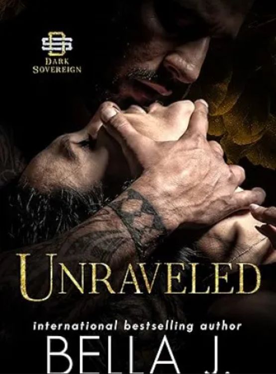 Unraveled (Dark Sovereign Book 3)