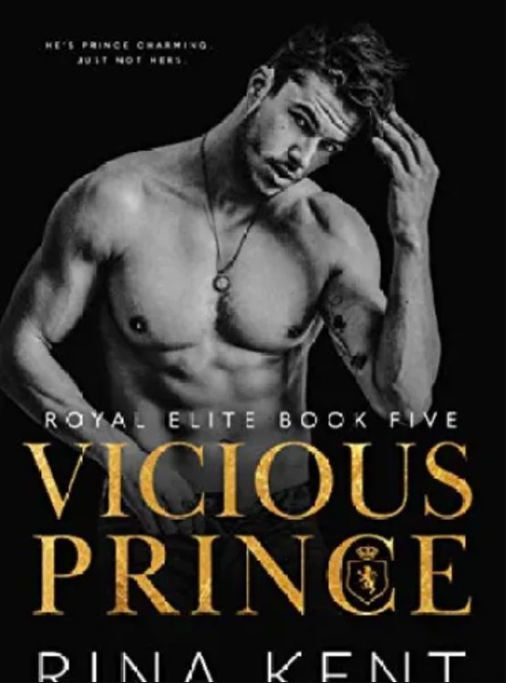 Vicious Prince: An Arranged Marriage Romance (Royal Elite Book 5)