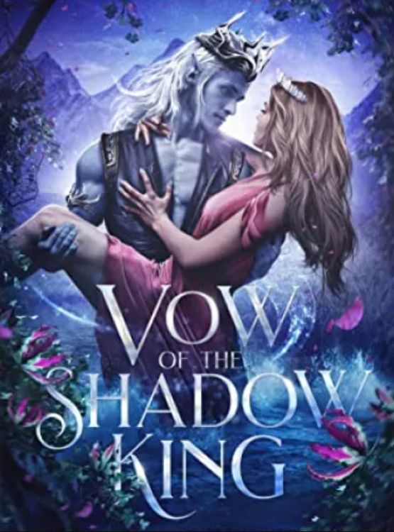 Vow of the Shadow King (Bride of the Shadow King Book 2)