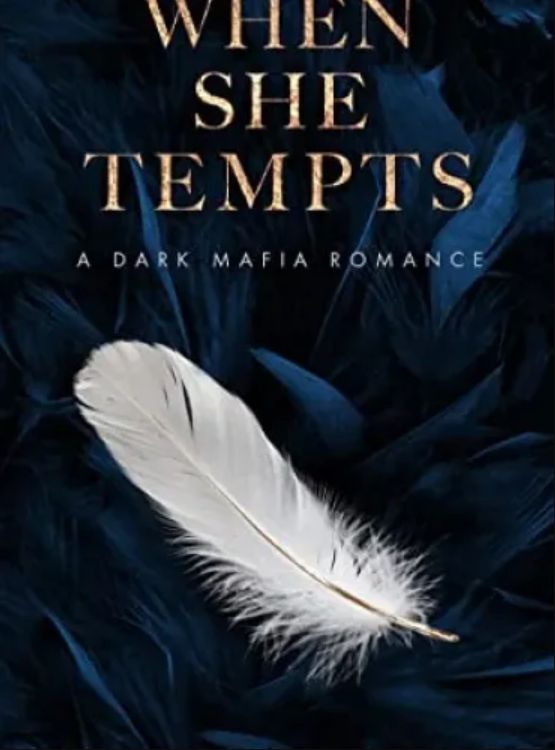 When She Tempts: A Dark Mafia Romance (The Fallen Book 2)