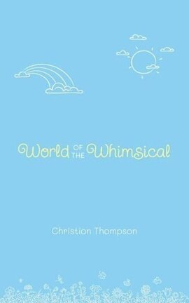 World of the Whimsical